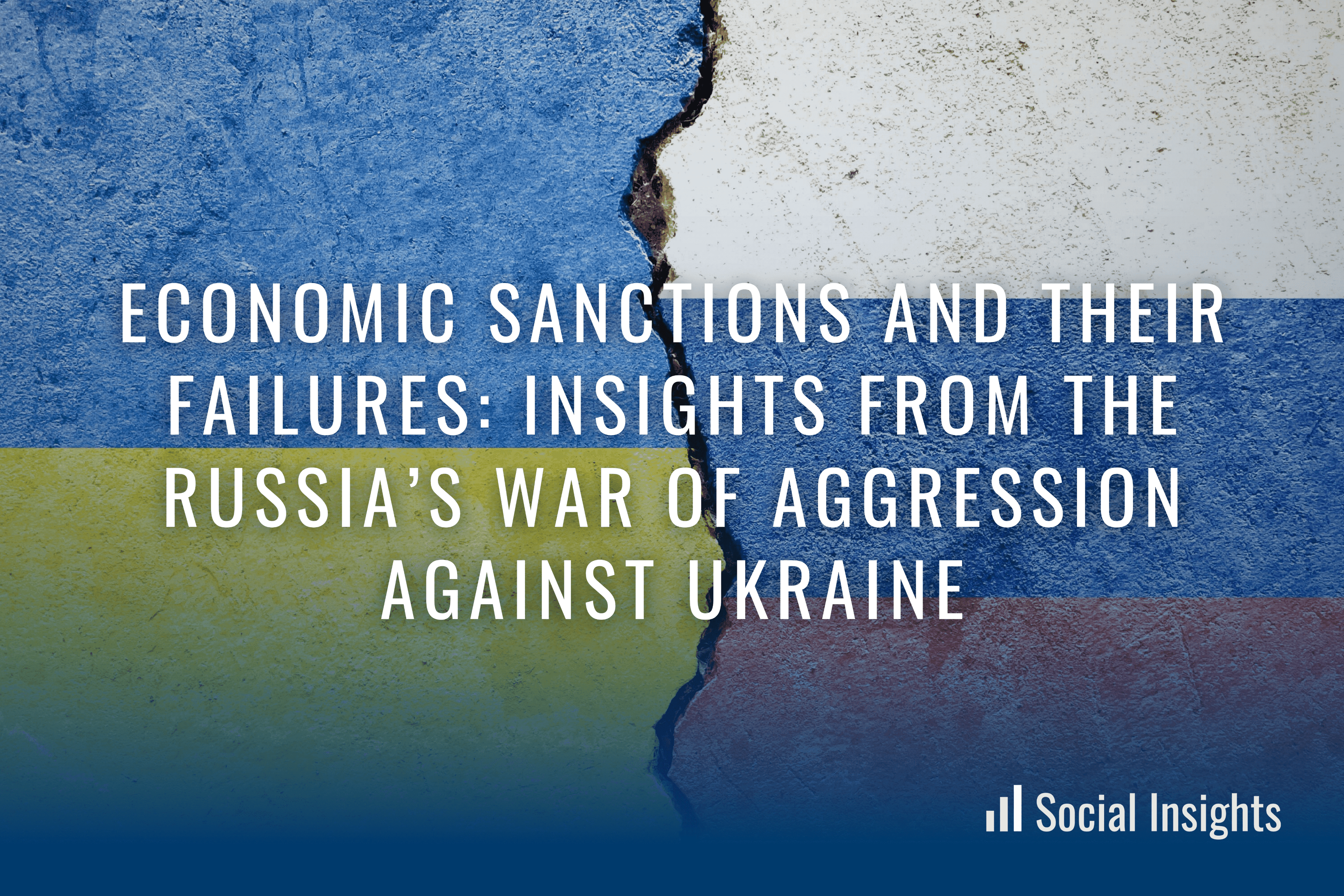 Economic Sanctions and Their Failures: Insights from the Russia’s War of Aggression against Ukraine